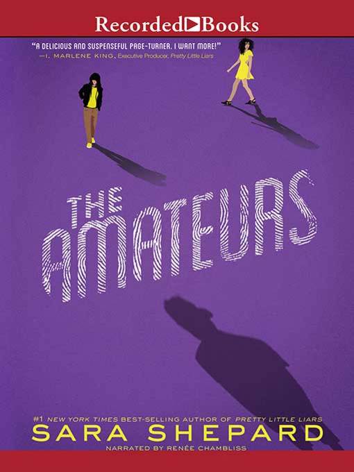 Title details for The Amateurs by Sara Shepard - Available